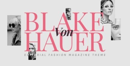 Blake von Hauer 6.0.12 – Editorial Fashion Magazine Theme