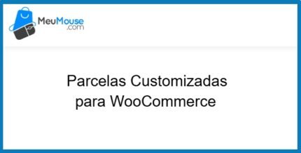 Custom Installments for WooCommerce 5.3.0 – MeuMouse
